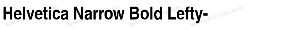 Helvetica Narrow Bold Lefty字体转换